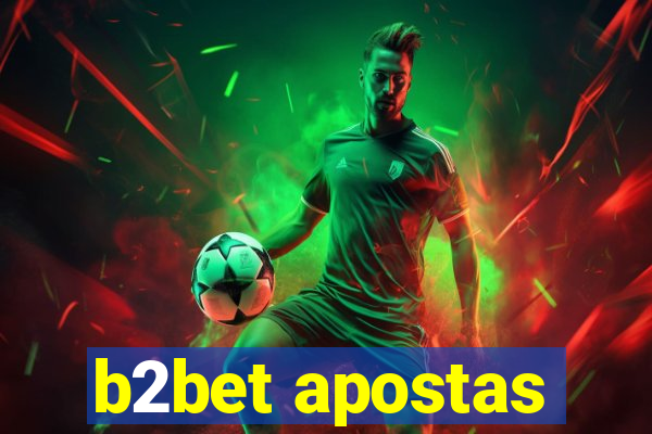 b2bet apostas